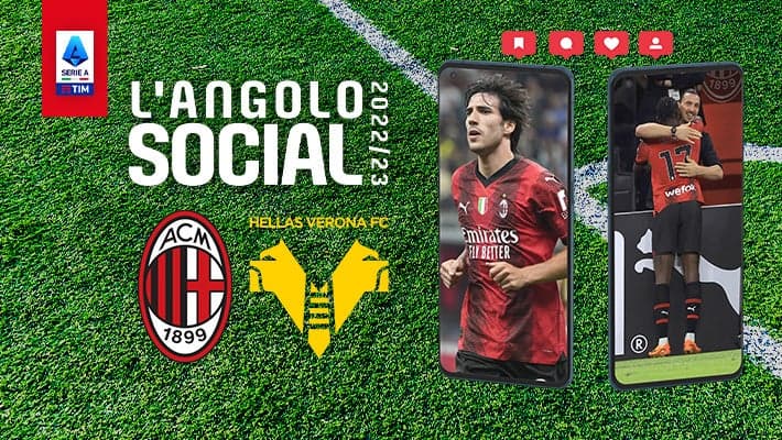 AC MILAN v HELLAS VERONA: THE SOCIAL CORNER