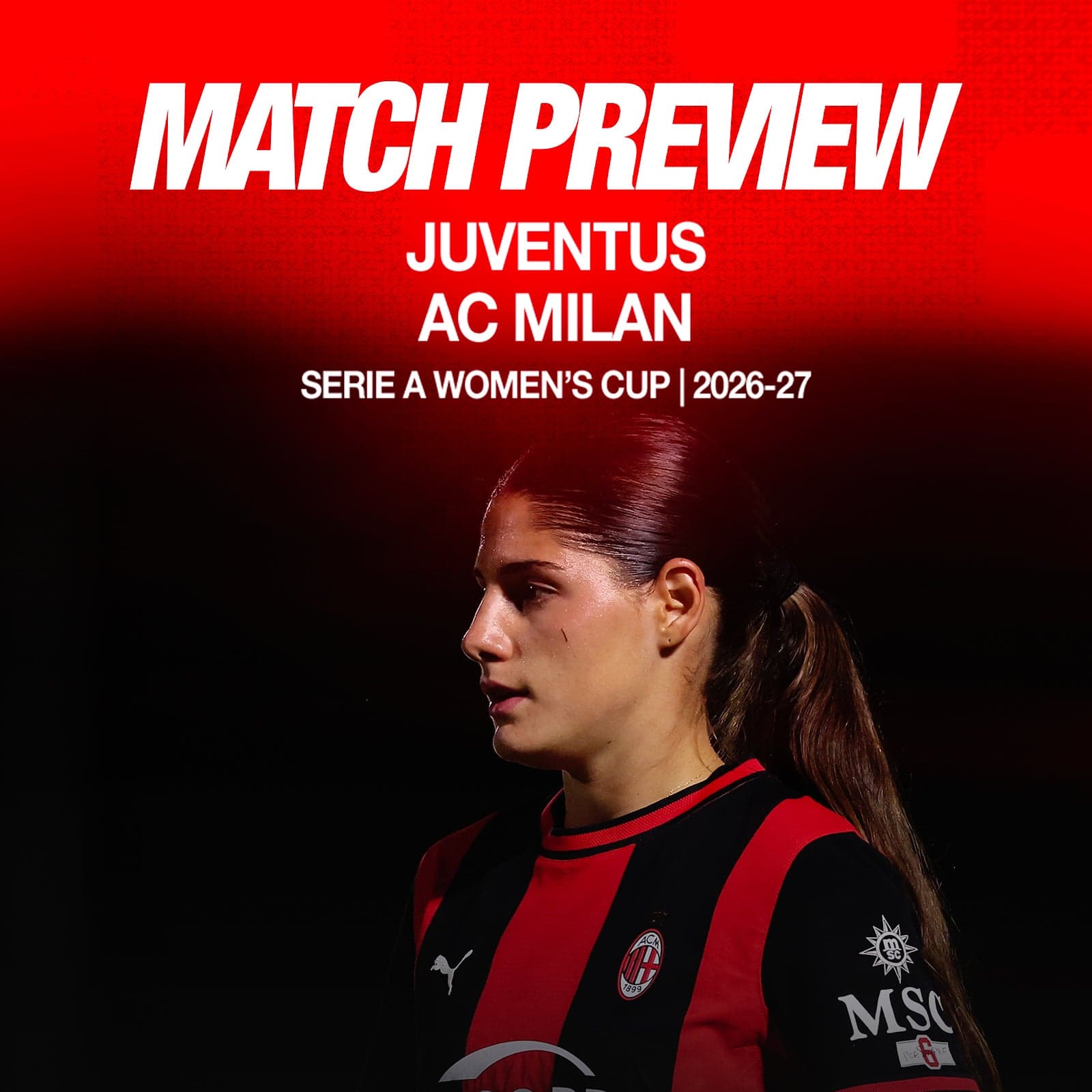 SERIE A WOMEN'S CUP, LA PREVIEW DI JUVENTUS-MILAN