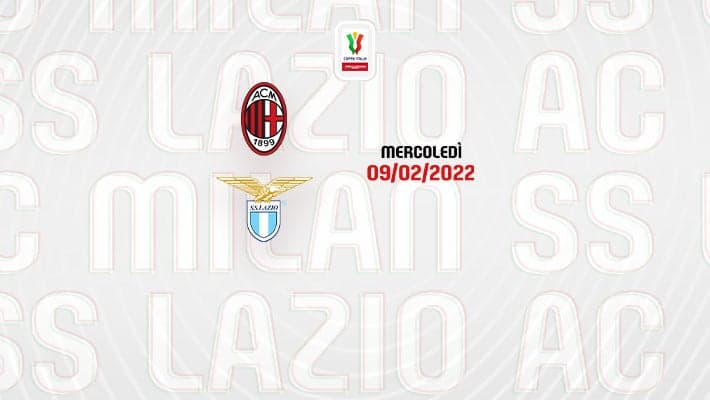 MILAN-LAZIO: SI TORNA A SAN SIRO CON LA COPPA ITALIA