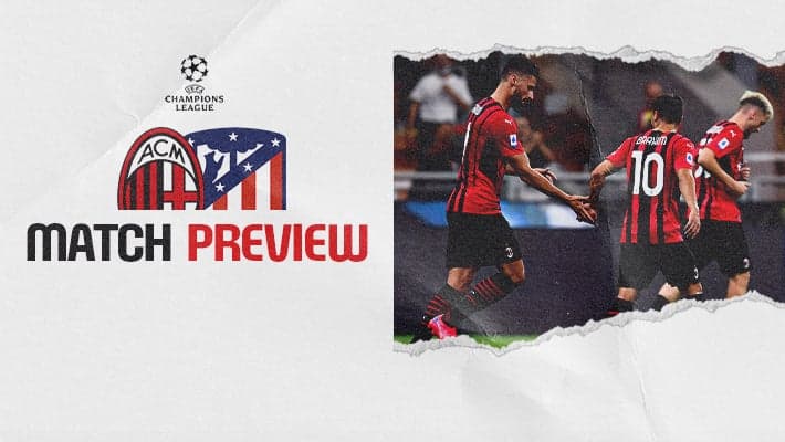 MILAN-ATLÉTICO MADRID: MATCH PREVIEW