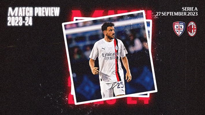 CAGLIARI v AC MILAN: MATCH PREVIEW