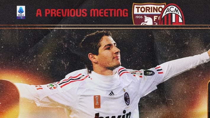 TORINO v AC MILAN: A PREVIOUS MEETING