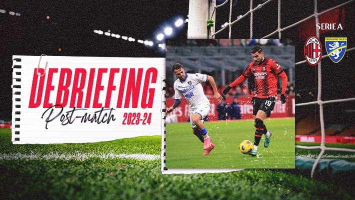 MILAN-FROSINONE: IL DEBRIEFING