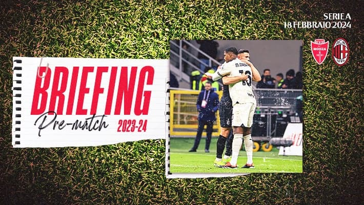 MONZA-MILAN: IL BRIEFING