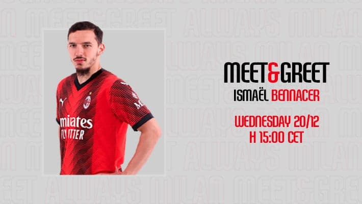 MEET&GREET WITH BENNACER AT CASA MILAN
