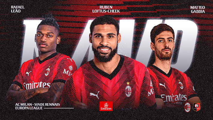 LOFTUS-CHEEK IS THE MVP FROM AC MILAN v STADE RENNAIS