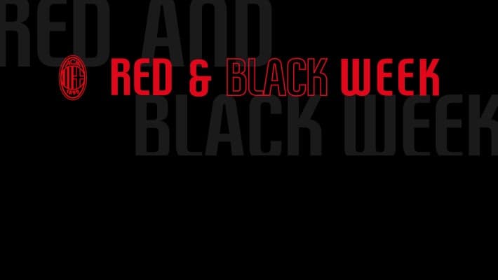 RED&BLACK WEEK: UNA SETTIMANA DI PROMOZIONI ROSSONERE