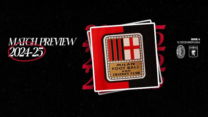 AC MILAN v GENOA: MATCH PREVIEW