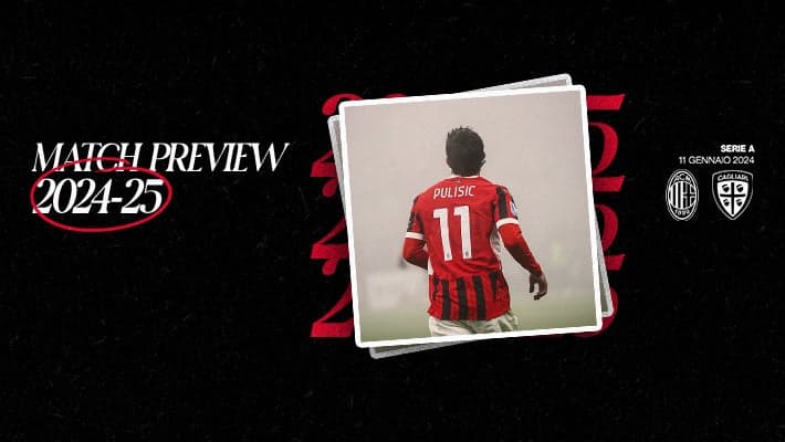 MILAN-CAGLIARI: MATCH PREVIEW
