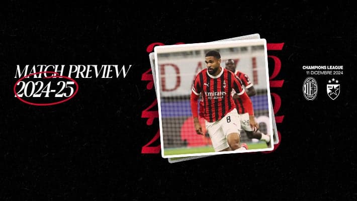 MILAN-STELLA ROSSA: MATCH PREVIEW