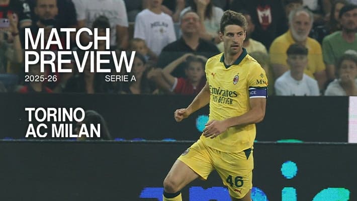 TORINO-MILAN: MATCH PREVIEW