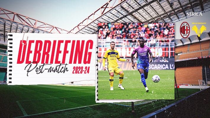MILAN-HELLAS VERONA: IL DEBRIEFING