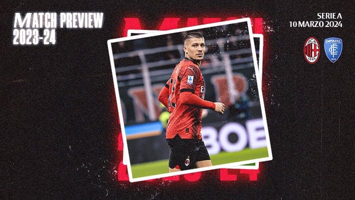 MILAN-EMPOLI: MATCH PREVIEW
