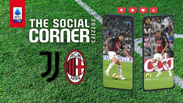 JUVENTUS v AC MILAN: THE SOCIAL CORNER