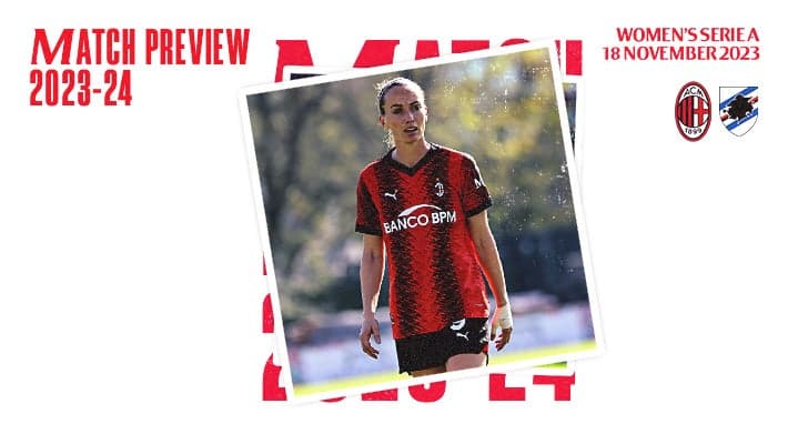 WOMEN, AC MILAN v SAMPDORIA: MATCH PREVIEW