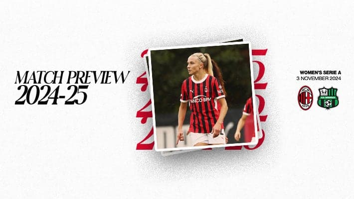 WOMEN, AC MILAN v SASSUOLO: MATCH PREVIEW