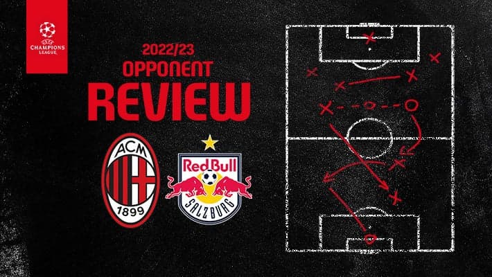 AC MILAN v FC SALZBURG: OPPOSITION ANALYSIS