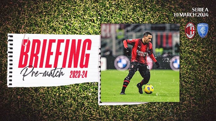 AC MILAN v EMPOLI: THE BRIEFING