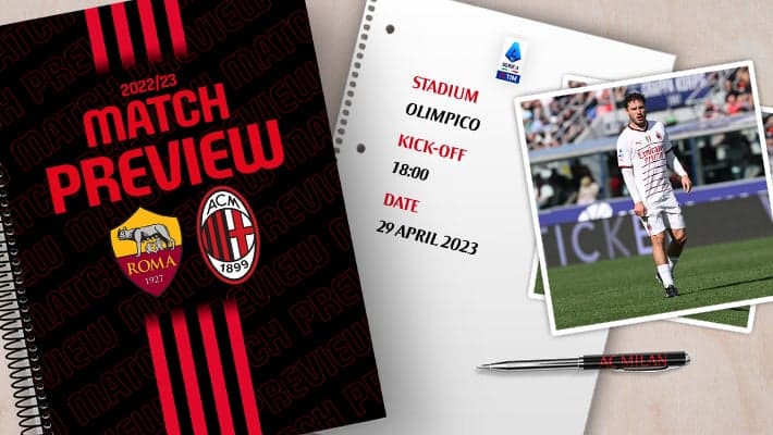 ROMA v AC MILAN: MATCH PREVIEW