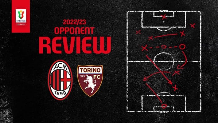 AC MILAN v TORINO: OPPONENT REVIEW