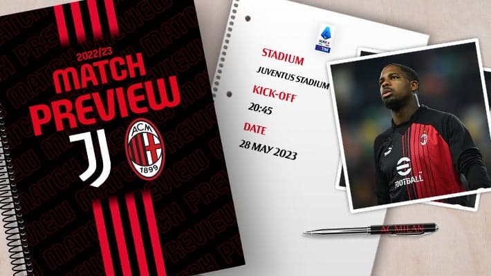 JUVENTUS v AC MILAN: MATCH PREVIEW