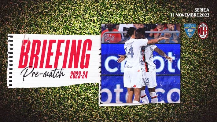 LECCE-MILAN: IL BRIEFING