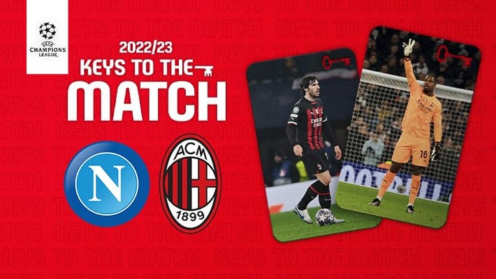 NAPOLI v AC MILAN: KEYS TO THE MATCH