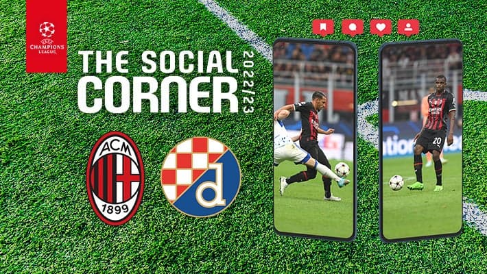 AC MILAN v DINAMO ZAGREB: THE SOCIAL CORNER