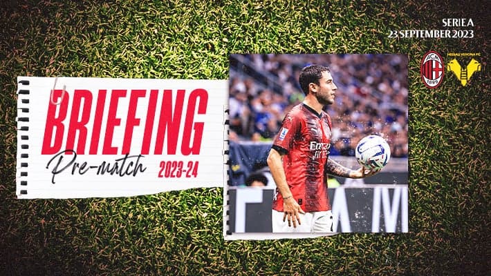 AC MILAN v HELLAS VERONA: THE BRIEFING