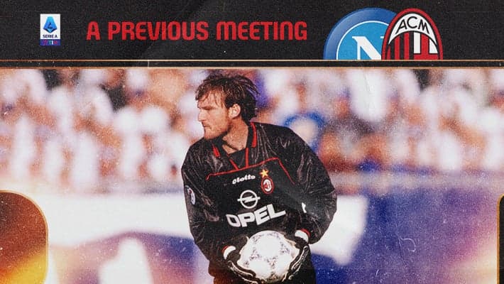 NAPOLI V AC MILAN: A PREVIOUS MEETING