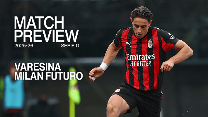 VARESINA v MILAN FUTURO: MATCH PREVIEW