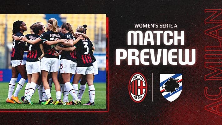WOMEN, AC MILAN v SAMPDORIA: MATCH PREVIEW