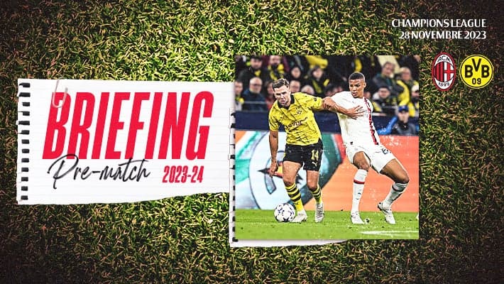 MILAN-BORUSSIA DORTMUND: IL BRIEFING