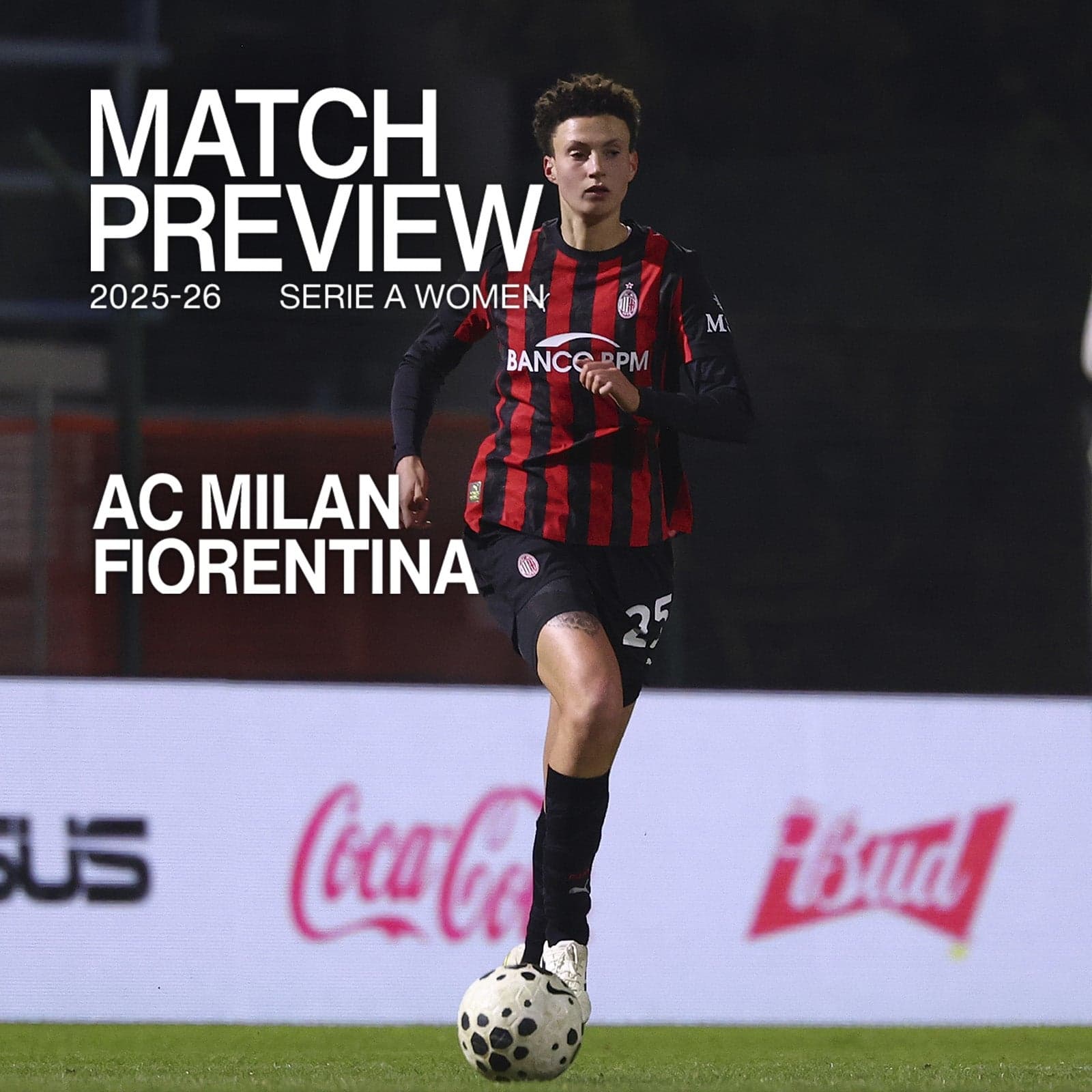 SERIE A WOMEN, AC MILAN v FIORENTINA: MATCH PREVIEW