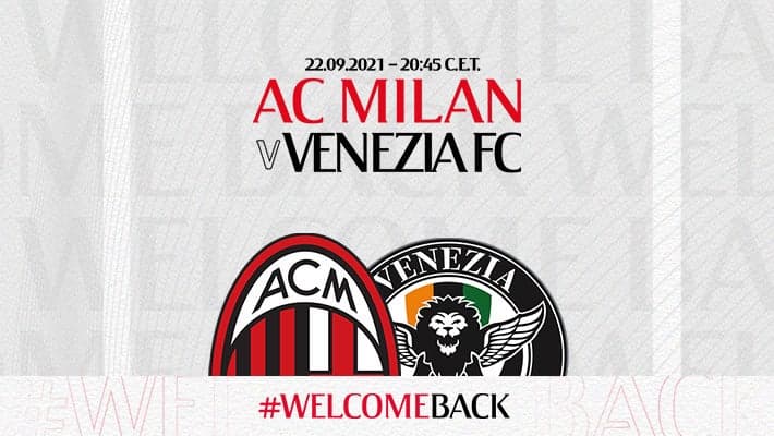 AC MILAN V VENEZIA: SAN SIRO AWAITS YOU!