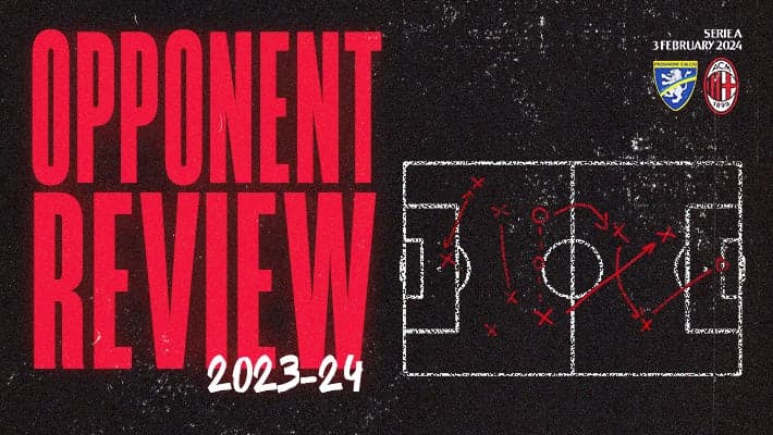 FROSINONE v AC MILAN: OPPONENT REVIEW