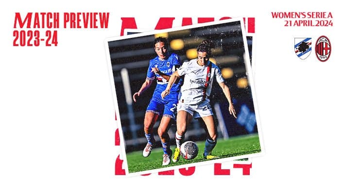 WOMEN, SAMPDORIA v AC MILAN: MATCH PREVIEW