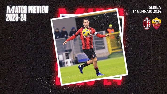 MILAN-ROMA: MATCH PREVIEW