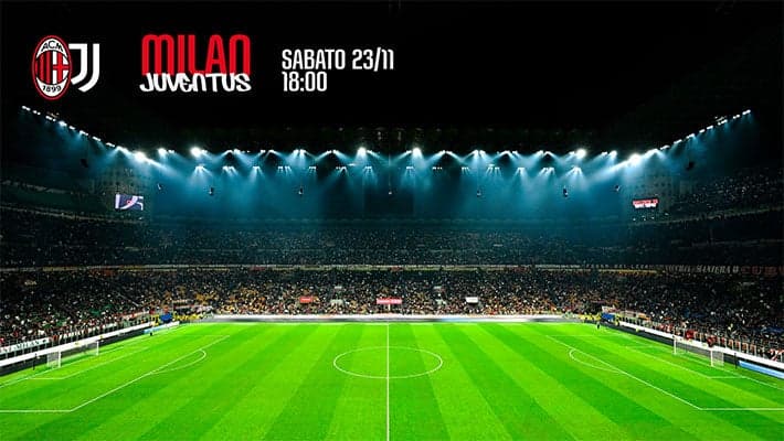 MILAN-JUVENTUS: LA GRANDE CLASSICA A SAN SIRO