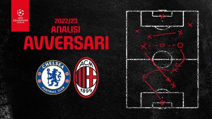 CHELSEA-MILAN: L'ANALISI DELL'AVVERSARIO