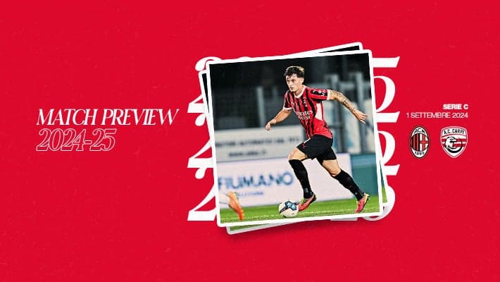 MILAN FUTURO-CARPI: MATCH PREVIEW