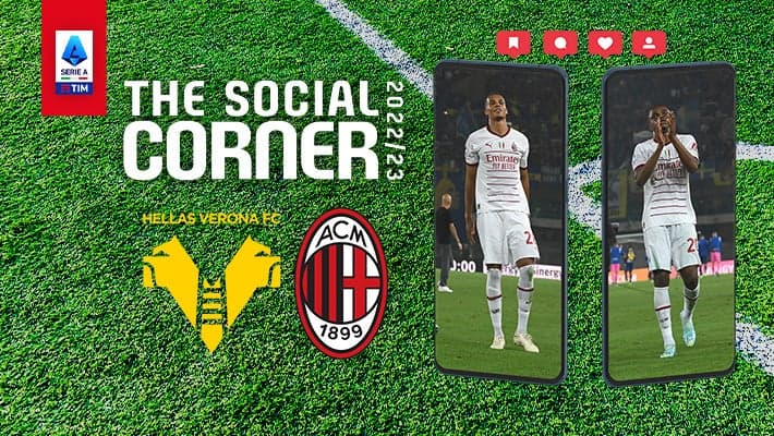 HELLAS VERONA v AC MILAN: THE SOCIAL CORNER