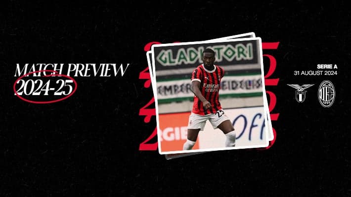 LAZIO v AC MILAN: MATCH PREVIEW