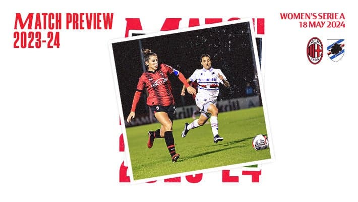 WOMEN, AC MILAN v SAMPDORIA: MATCH PREVIEW