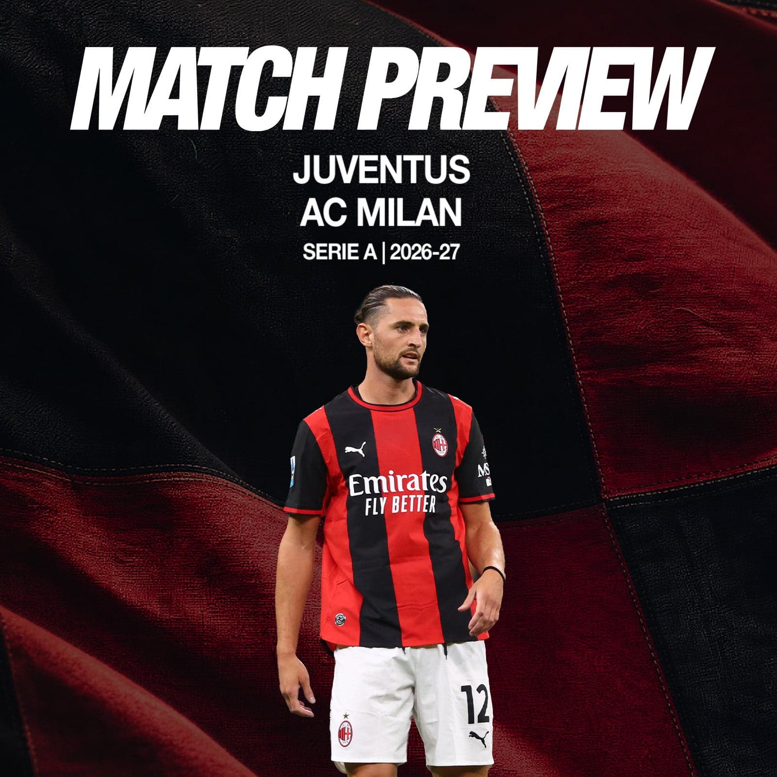 JUVENTUS v AC MILAN: MATCH PREVIEW