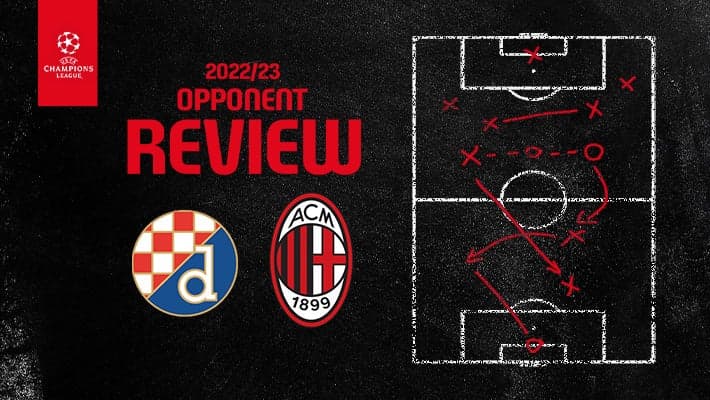 DINAMO ZAGREB v AC MILAN: OPPONENT REVIEW