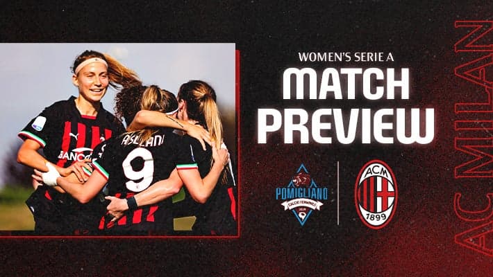 FEMMINILE, LA PREVIEW DI POMIGLIANO-MILAN