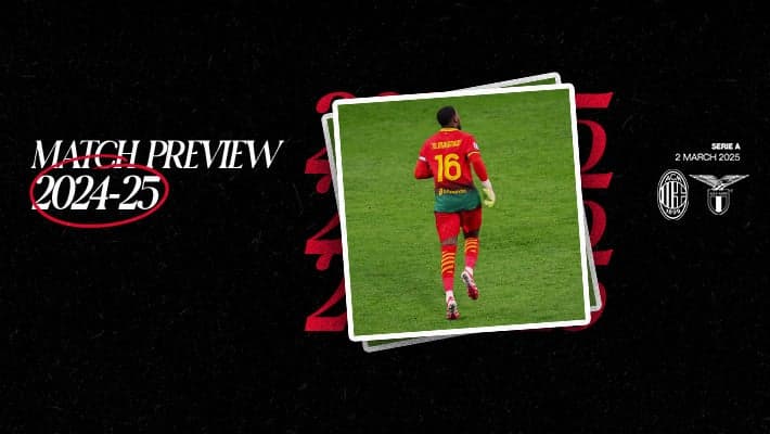 AC MILAN v LAZIO: MATCH PREVIEW