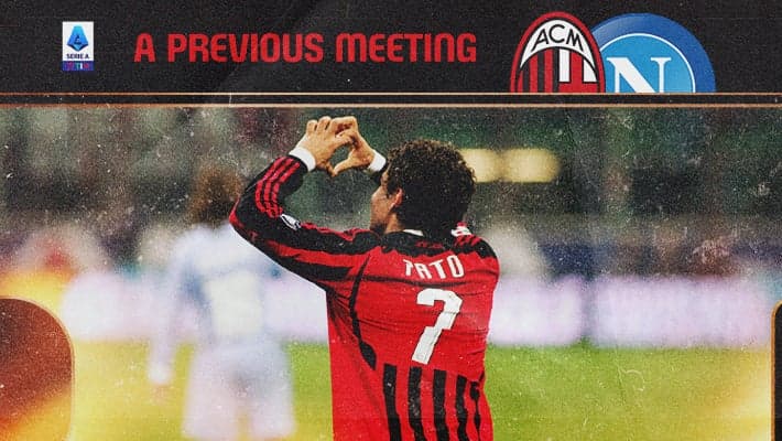 AC MILAN v NAPOLI: A PREVIOUS MEETING