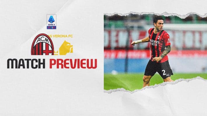 MILAN-HELLAS VERONA: MATCH PREVIEW